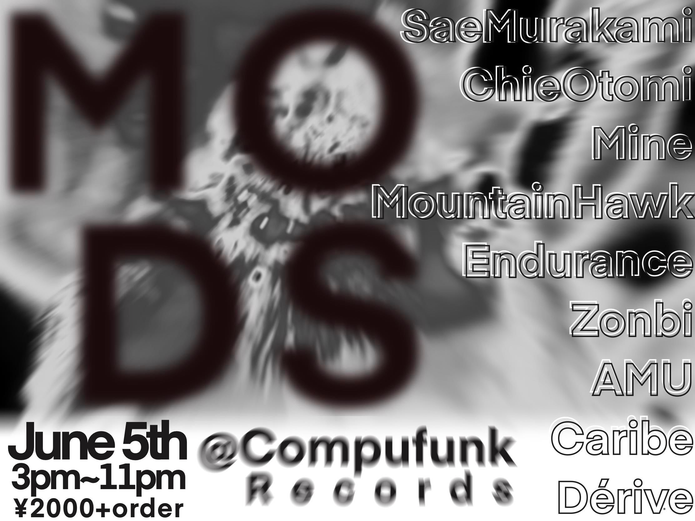 6月5日 大阪 CompuFunk Records での「MODS」 に出演します。